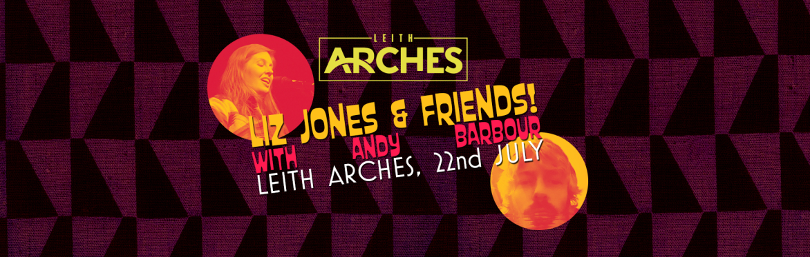 Liz Jones & Friends + Andy Barbour