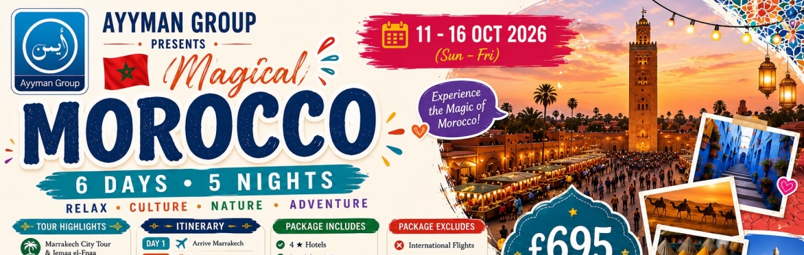 MAGICAL MORROCO TOUR - 11-16 OCTOBER 2026