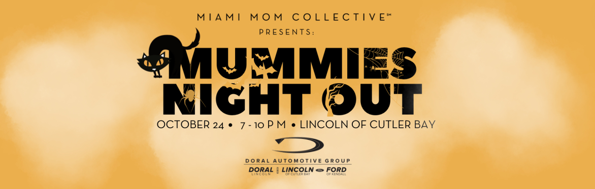 Mummies Night Out