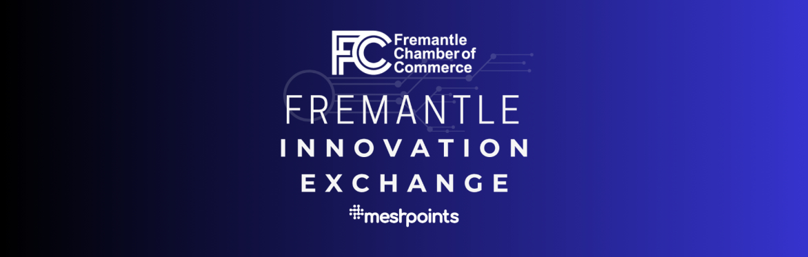 Fremantle Innovation Exchange: Blue Economy - Innovation in WA