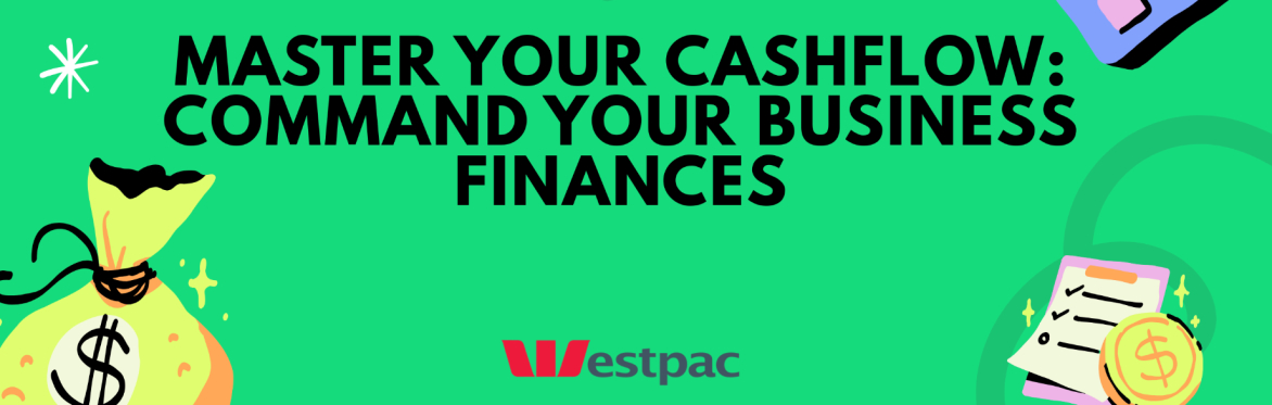 Master Your Cashflow: Command Your Business Finances