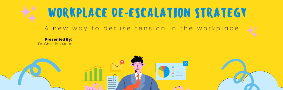 Workplace De-Escalation Strategy