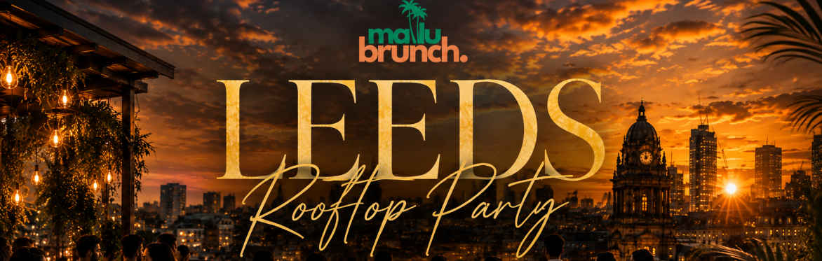 Leeds Rooftop Party
