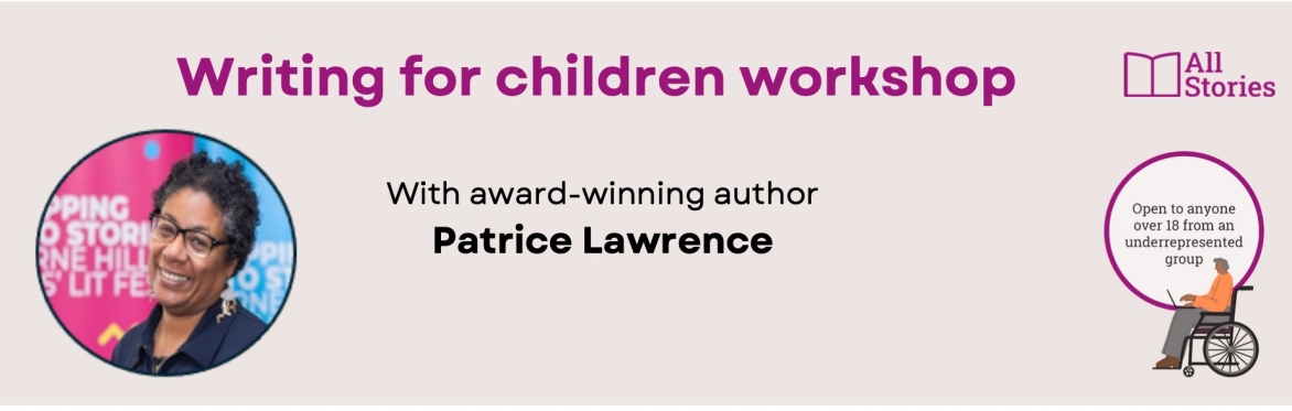 Free writing for children workshop with award-winning author Patrice Lawrence