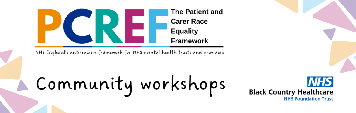 Logo saying The Patient and Carer Race Equality Framework with text for community workshops