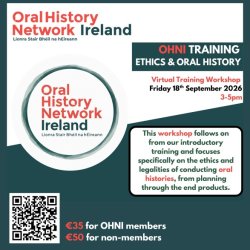 Event flyer for an OHNI Training Virtual Workshop titled "Ethics & Oral History" on Friday 18th September 2026 from 3–5pm. Features the Oral History Network Ireland logo inside a circular frame, a QR