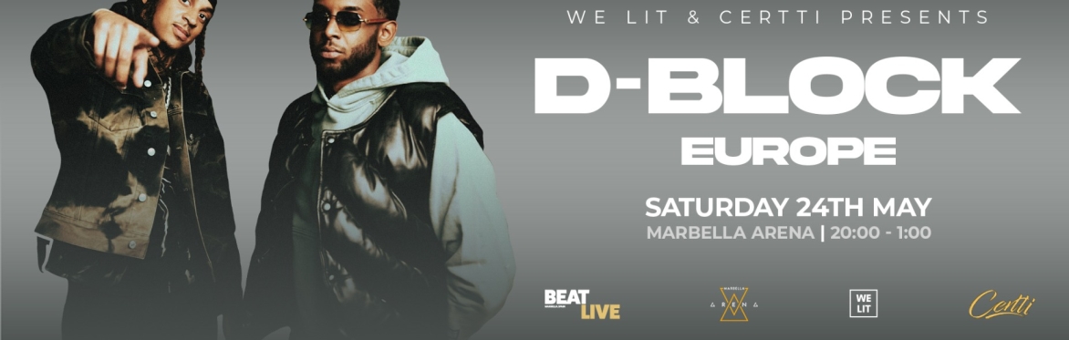 D-BLOCK EUROPE - MARBELLA ARENA