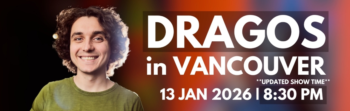 Dragos in Vancouver 13 JAN 2026 Dec 2025