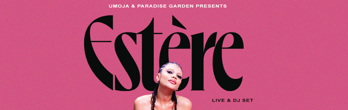 Umoja presents an Easter Weekend Special w/ Estère, Liz Ikamba, Mattana & Ikamba