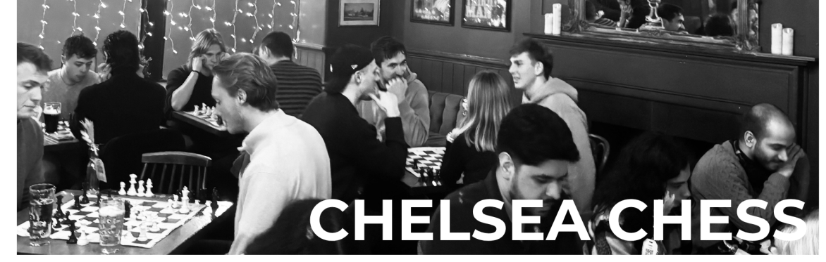 Clapham Chess Social (hosted by Chelsea Chess)