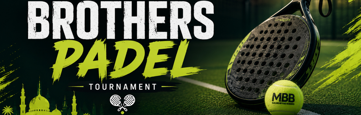 MBB Brothers Padel Tournament
