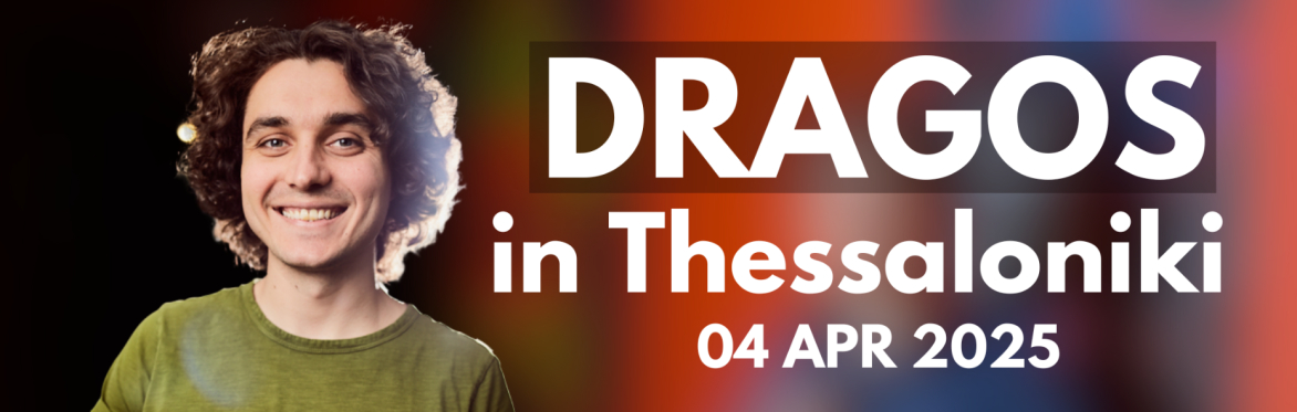 Dragos in Thessaloniki - Source of Sadness Tour + Crowd Work (4 APR 2025 @8PM)