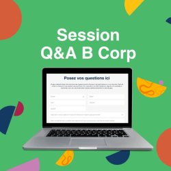 Session Q&A B Corp