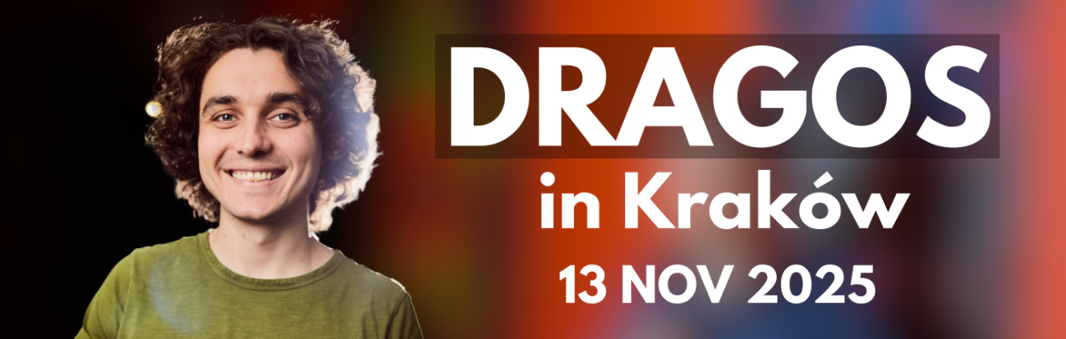 Dragos in Kraków 2025 @8:30PM (NOV 13) - Source of Sadness Tour! + Crowd Work