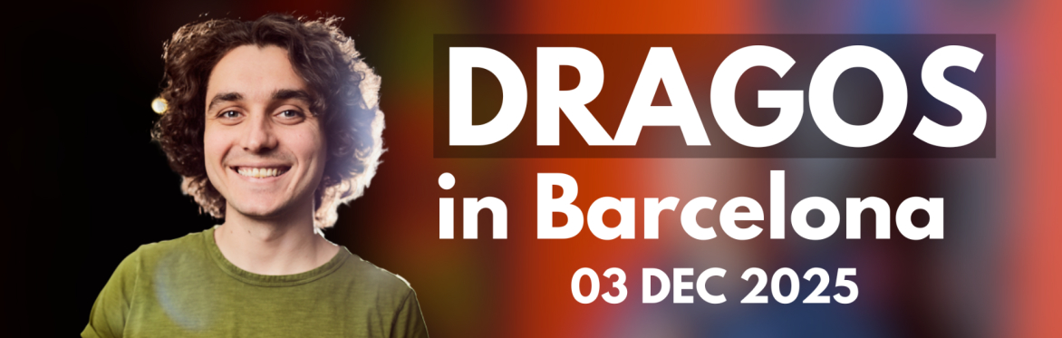 Dragos in Barcelona 2025 (DEC 03) @8:00PM -  Source of Sadness Tour + Crowd Work