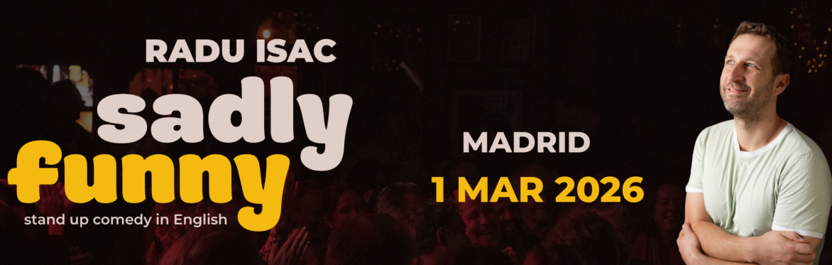 Radu Isac in Madrid - 2026 MAR 01 @6:00PM - Sadly Funny Tour