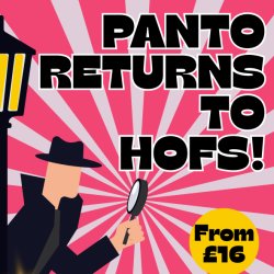 Panto Returns to HOFS! - Grown Up Only Xmas Celebration