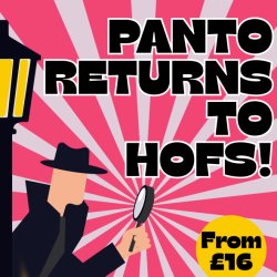 Panto Returns to HOFS! Child Friendly