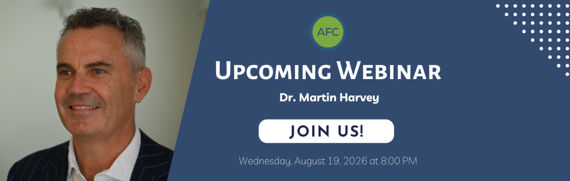 AFC Webinar | Dr. Matin Harvey