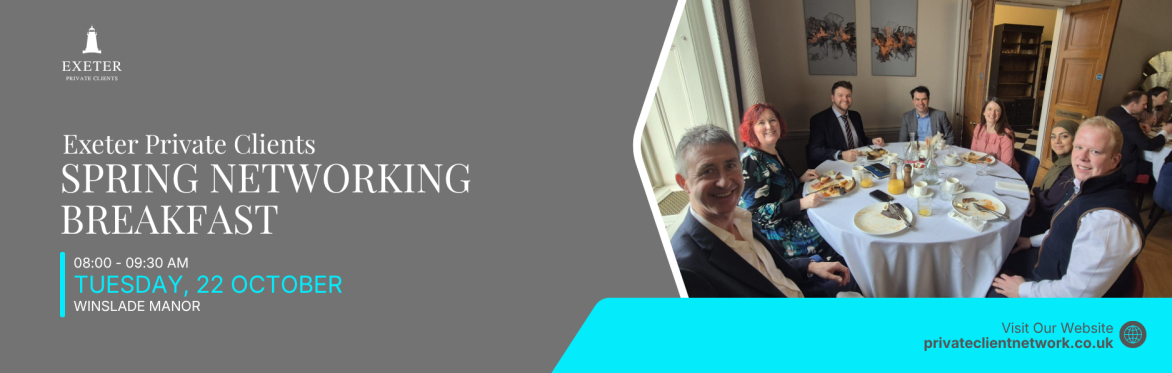 Exeter Private Client Autumn Networking Breakfast