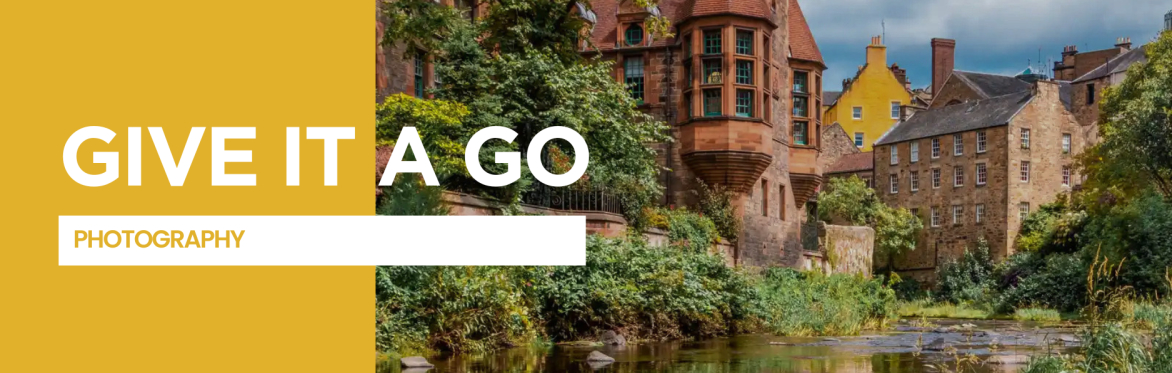 Give it a Go: Photography in Dean Village