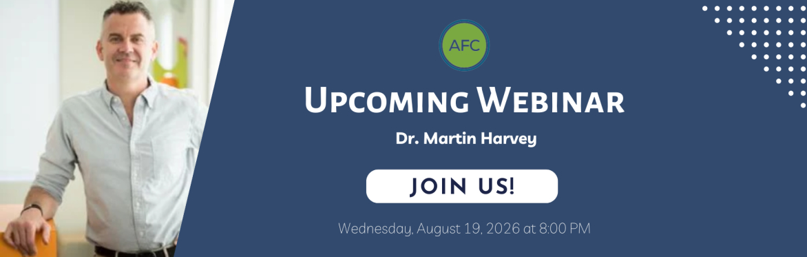 AFC Webinar | Dr. Matin Harvey
