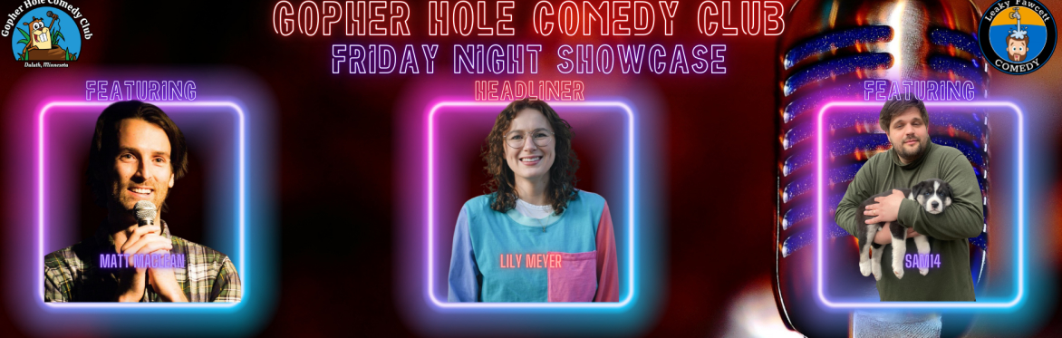 Gopher Hole Comedy Club Friday Night Showcase