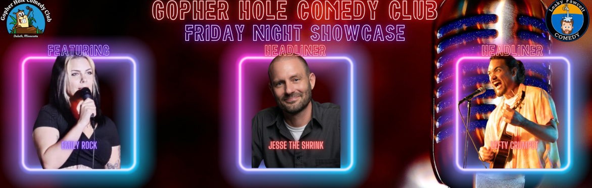 Gopher Hole Comedy Club Friday Night Showcase