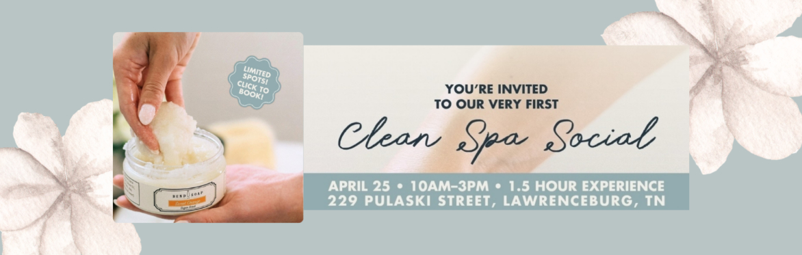 You're Invited to our very first Clean Spa Social