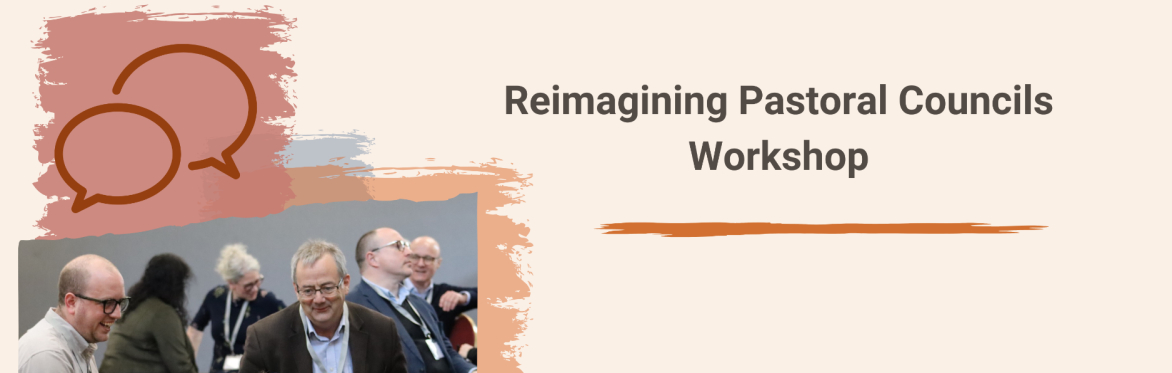 Re-Imagining Pastoral Councils Starter Kit Workshop | School for Synodality