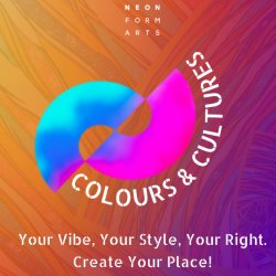 Colours & Cultures 2026 festival logo with the tagline: Your Vibe, Your Style, Your Right. Create Your Place!