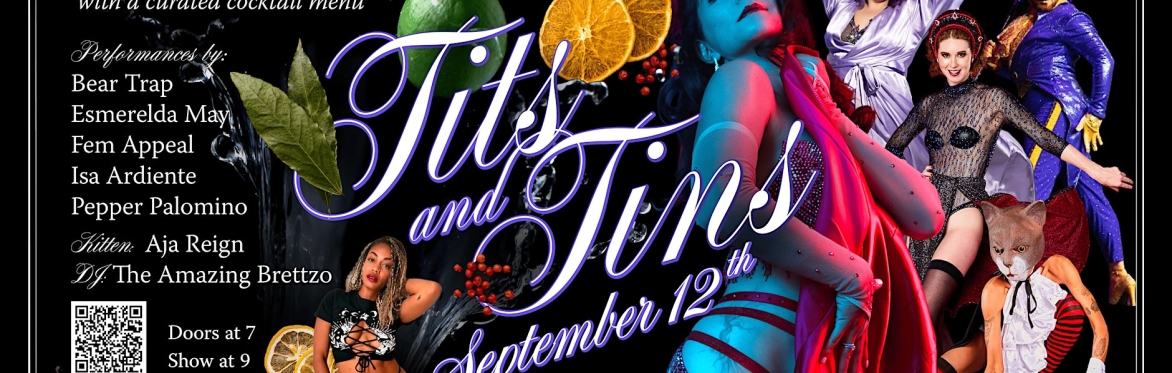 Tits & Tins: A Burlesque Speakeasy