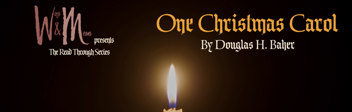 THE READ THROUGH SERIES: One Christmas Carol by Douglas H. Baker