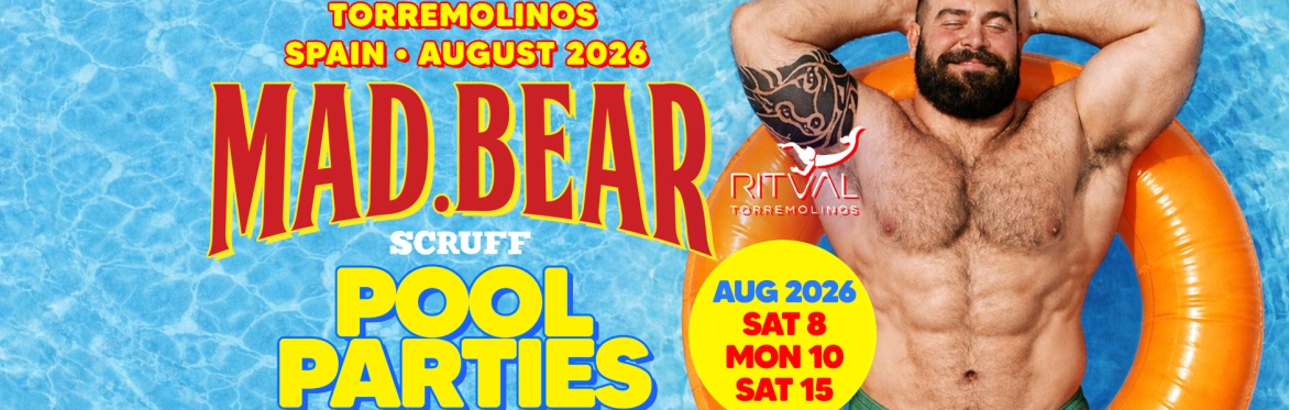 POOL PARTY (SABADO 15/08 SATURDAY) MADBEAR BEACH 2026 / HOTEL RITUAL