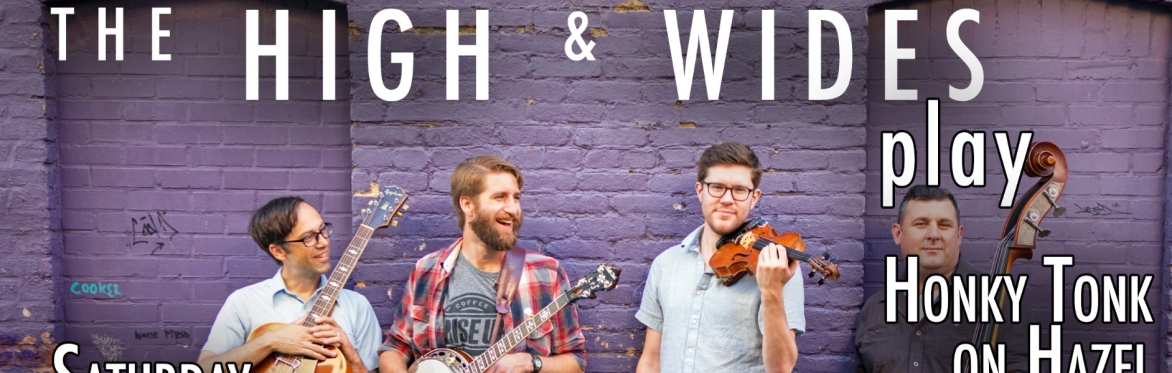 The High & Wides play Honky Tonk on Hazel