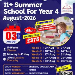 11+ SUMMER SCHOOL FOR YEAR 4 @ MANCHESTER CENTRES IN AUGUST 2026 (75 HR LESSONS - FEES £5 PER HOUR)