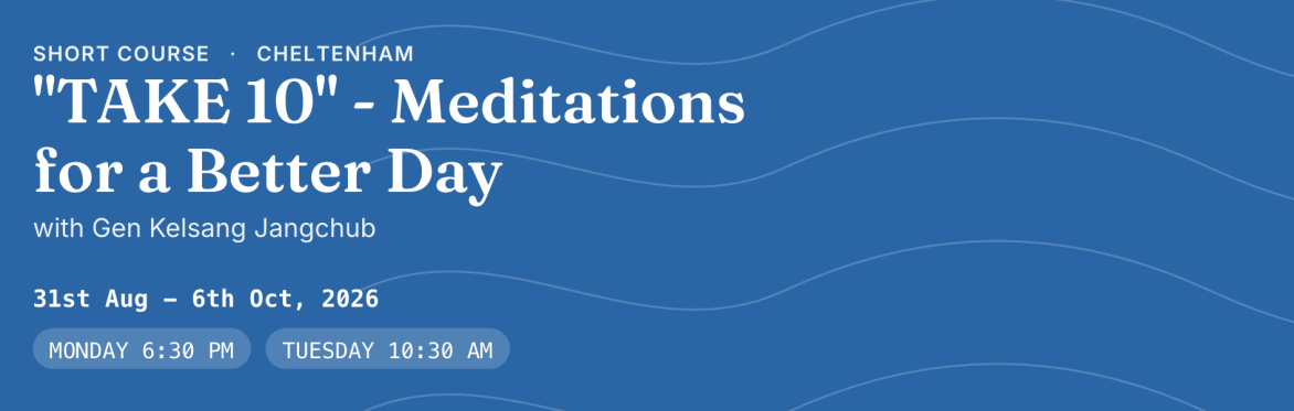 "Take 10" - Meditations for a Better Day