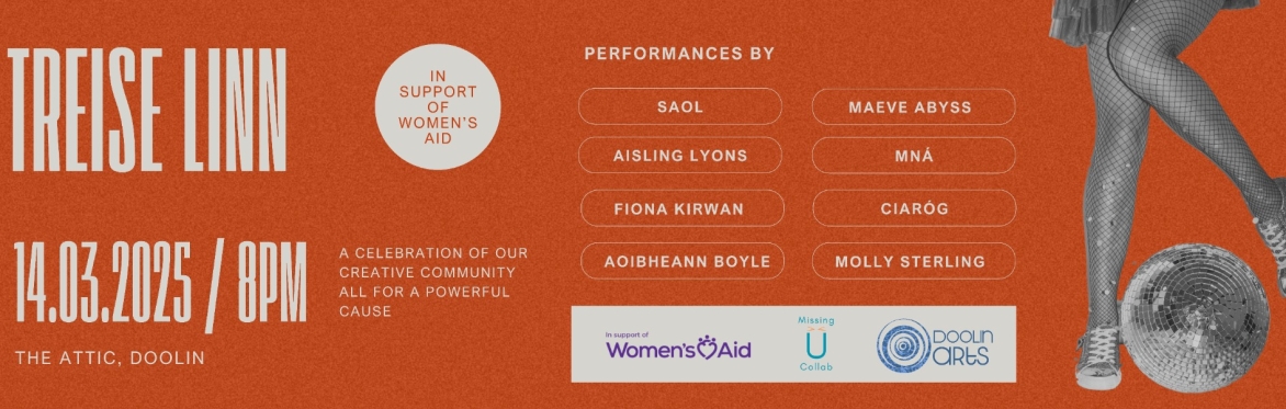 Treise Linn | A celebration of our creative community all for a powerful cause, Women's Aid