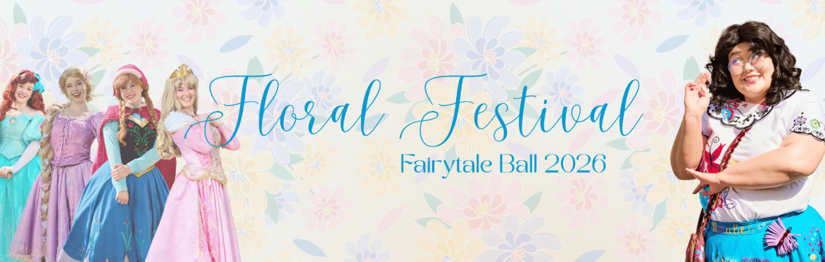 The Fairytale Ball 2026: Floral Festival