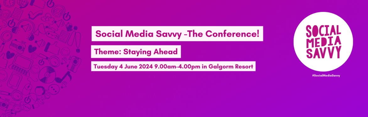 Social Media Savvy - The Conference!