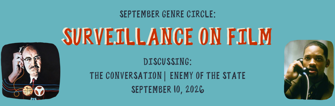 DCMC Genre Circle:  Surveillance on Film