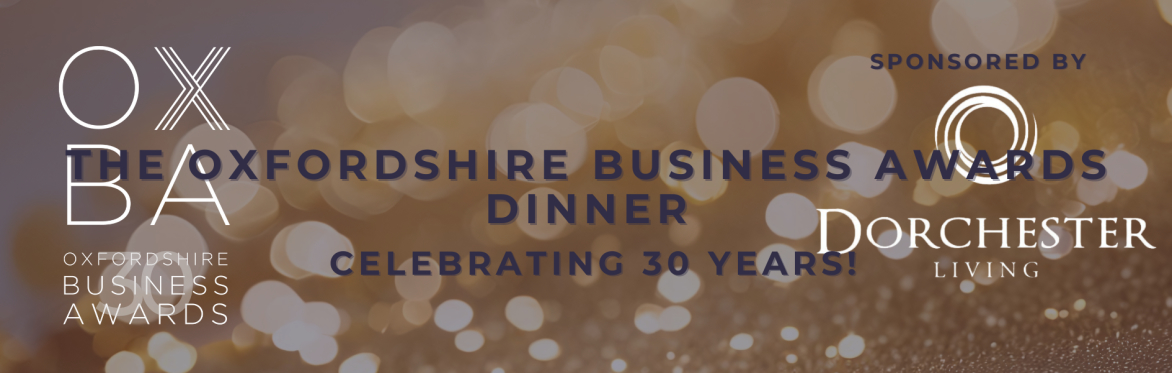 The Oxfordshire Business Awards Dinner - "A Celebration of Business in Oxfordshire"