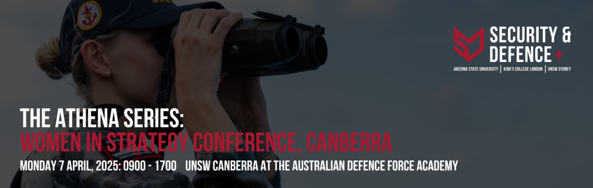 The Athena Series: Women in Strategy Conference, Canberra
