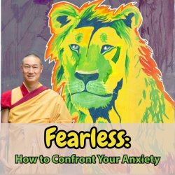 Fearless: How to Confront Your Anxiety