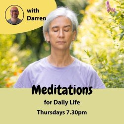 Meditation for Daily Life: Four Noble Truths