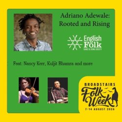 Adriano Adewale: Rooted and Rising (Supported by Muco) Concert