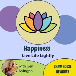 Happiness: Meditations for Living Life Lightly