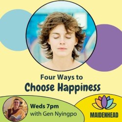 Four Ways to Choose Happiness