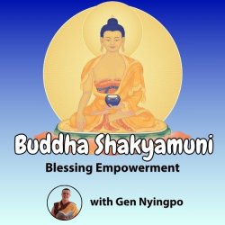 Buddha Shakyamuni Empowerment