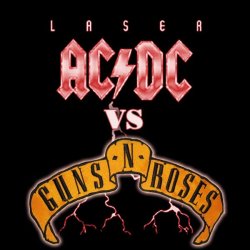 8:30 pm - Laser Guns N Roses VS. AC/DC (8/21)